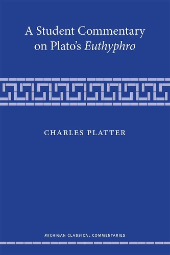 Бумажная книга «A Student Commentary on Plato’s Euthyphro», автор Чарльз Платтер - фото №1
