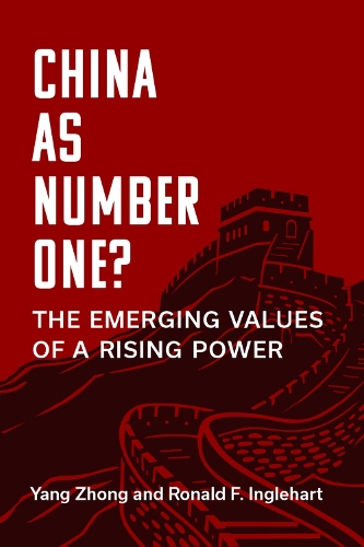 Бумажная книга «China as Number One?: The Emerging Values of a Rising Power», авторов Рональд Ф. Инглхарт, Ян Чжун - фото №1
