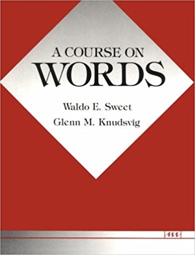 Паперова книга «A Course on Words», авторів Гленн М. Кнудсвіг, Волдо Е. Свит - фото №1