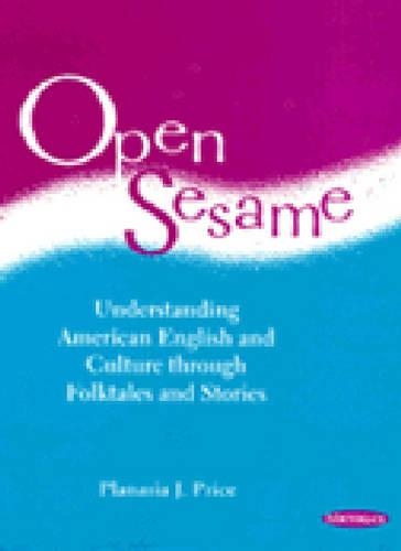 Бумажная книга «Open Sesame: Understanding American English and Culture through Folktales and Stories», автор Планария Дж. Прайс - фото №1