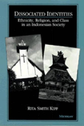 Бумажная книга «Dissociated Identities: Ethnicity, Religion and Class in an Indonesian Society», автор Рита Смит Кипп - фото №1
