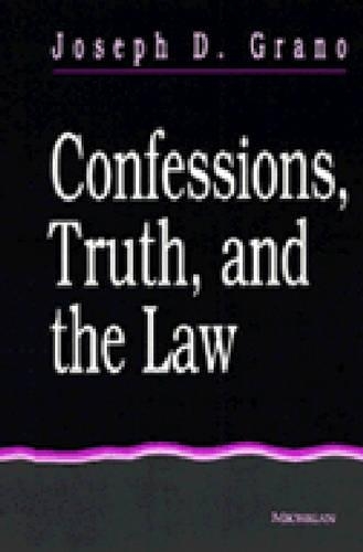 Бумажная книга «Confessions, Truth and the Law», автор Джозеф Д. Грано - фото №1