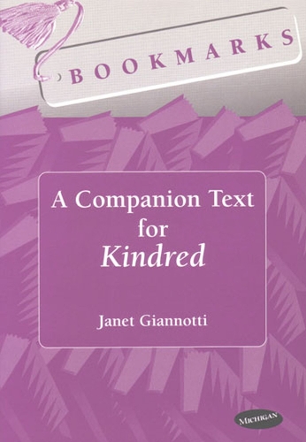 Паперова книга «Bookmarks: A Companion Text for Kindred», автор Джанет Джаннотті - фото №1