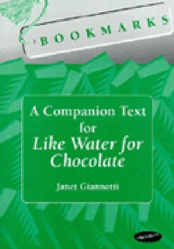 Бумажная книга «Bookmarks: A Companion Text for Like Water for Chocolate», автор Джанет Джаннотти - фото №1