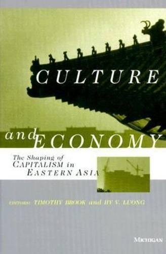 Бумажная книга «Culture and Economy: The Shaping of Capitalism in Eastern Asia», автор Тимоти Брук - фото №1