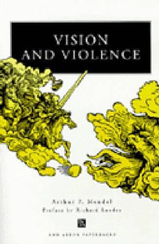 Паперова книга «Vision and Violence», автор Артур П. Мендель - фото №1