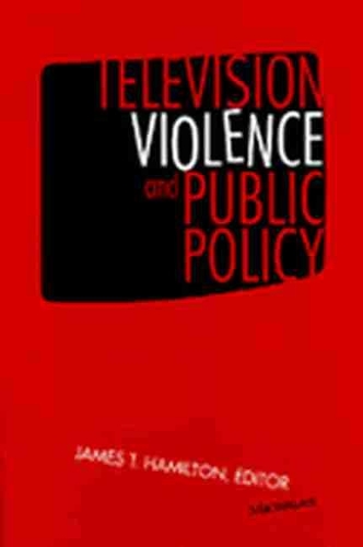 Бумажная книга «Television Violence and Public Policy», автор Джеймс Т. Гамильтон - фото №1