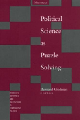 Бумажная книга «Political Science as Puzzle Solving», автор Бернар Грофман - фото №1