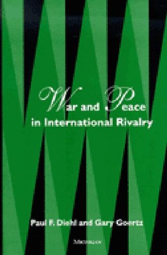 Паперова книга «War and Peace in International Rivalry», авторів Гарі Гьорц, Поль Діль - фото №1