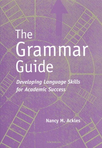 Бумажная книга «The Grammar Guide: Developing Language Skills for Academic Success», автор Нэнси М. Эклз - фото №1