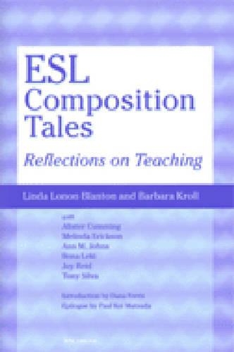 [object Object] «ESL Composition Tales: Reflections on Teaching», авторов Барбара Кролл, Л.Л. Блантон - фото №1