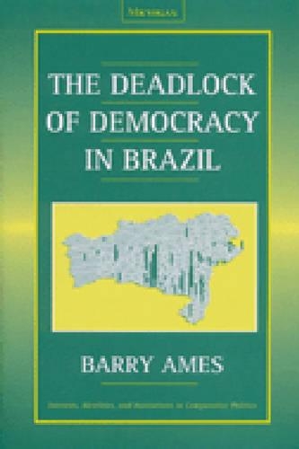 Паперова книга «The Deadlock of Democracy in Brazil», автор Баррі Еймс - фото №1