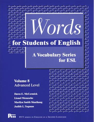 Бумажная книга «Words for Students of English v. 8: A Vocabulary Series for ESL», авторов Доун Э. Маккормик, Лайонел Менаше - фото №1