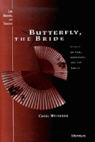 Бумажная книга «Butterfly, the Bride: Essays on Law, Narrative and the Family», автор Кэрол Вайсброд - фото №1