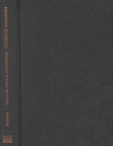Бумажная книга «Embodying Technesis: Technology beyond Writing», автор Марк Б. Н. Хансен - фото №1