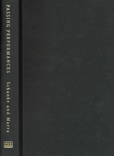 Бумажная книга «Passing Performances: Queer Readings of Leading Players in American Theater History», авторов Ким Марра, Роберт А. Шанке - фото №1
