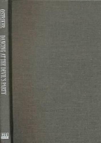 Бумажная книга «Dancing at the Devil's Party: Essays on Poetry, Politics and the Erotic», автор Алисия Острикер - фото №1