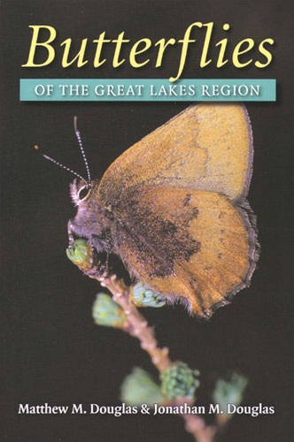 Паперова книга «Butterflies of the Great Lakes Region», авторів Джонатан М. Дуглас, Метью М. Дуглас - фото №1