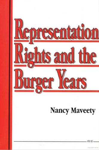Бумажная книга «Representation Rights and the Burger Years», автор Нэнси Л. Мейвити - фото №1