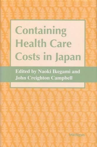 Бумажная книга «Containing Health Care Costs in Japan», автор Наоки Икегами - фото №1