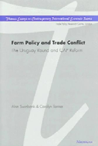 Бумажная книга «Farm Policy and Trade Conflict: The Uruguay Round and Cap Reform», авторов Алан Суинбэнк, Кэролин Таннер - фото №1