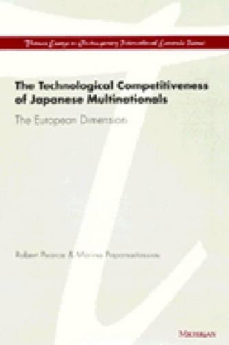 Бумажная книга «The Technological Competitiveness of Japanese Multinationals: The European Dimension», авторов Марина Папанастасиу, Роберт Пирс - фото №1