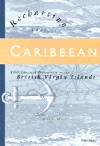 Бумажная книга «Recharting the Caribbean: Land, Law and Citizenship in the British Virgin Islands», автор Билл Маурер - фото №1