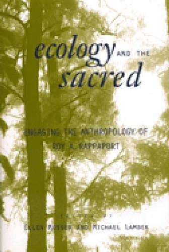 Бумажная книга «Ecology and the Sacred: Engaging the Anthropology of Roy A. Rappaport», автор Рой А. Раппапорт - фото №1
