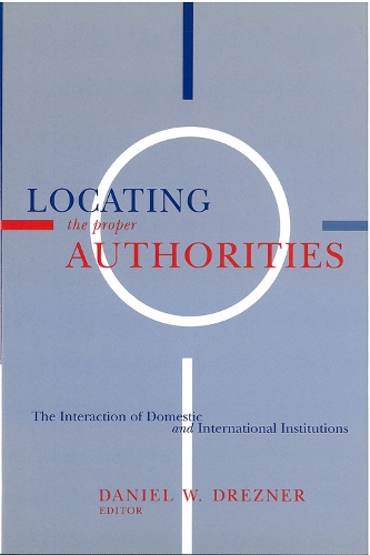 Паперова книга «Locating the Proper Authorities: The Interaction of Domestic and International Institutions» - фото №1