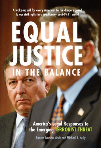 Бумажная книга «Equal Justice in the Balance: America's Legal Responses to the Emerging Terrorist Threat», авторов Майкл Дж. Келли, Ранета Лоусон Мак - фото №1