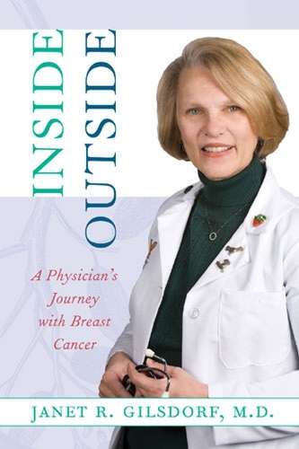 Бумажная книга «Inside/Outside: A Physician's Journey with Breast Cancer», автор Джанет Р. Гилсдорф - фото №1