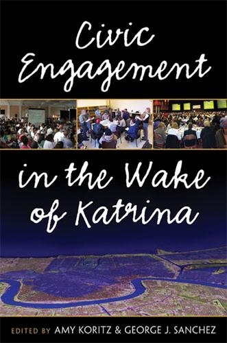Паперова книга «Civic Engagement in the Wake of Katrina», авторів Емі Коріц, Джордж Дж. Санчес - фото №1