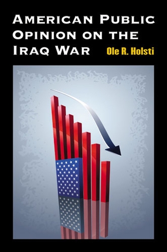 Бумажная книга «American Public Opinion on the Iraq War», автор Оле Р. Холсти - фото №1