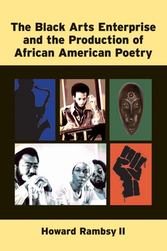 Бумажная книга «The  Black Arts Enterprise and the Production of African American Poetry», автор Говард Рамбси II - фото №1