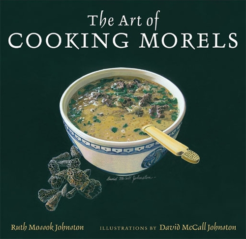 Бумажная книга «The Art of Cooking Morels», автор Рут Моссок Джонстон - фото №1