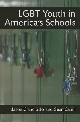 Паперова книга «LGBT Youth in America's Schools», авторів Джейсон Чанчіотто, Шон Кехілл - фото №1