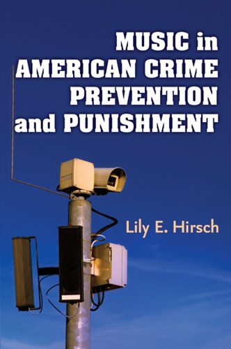 Паперова книга «Music in American Crime Prevention and Punishment», автор Лілі Е. Хірш - фото №1
