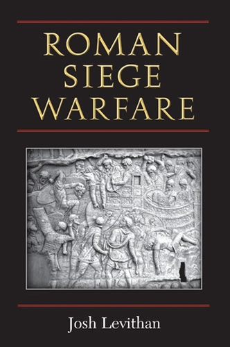 Бумажная книга «Roman Siege Warfare», автор Джош Левитан - фото №1