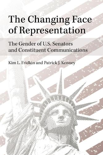 Бумажная книга «The Changing Face of Representation: The Gender of U.S. Senators and Constituent Communications», авторов Ким Л. Фридкин, Патрик Дж. Кенни - фото №1
