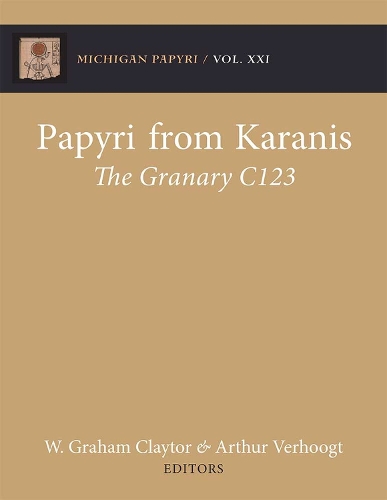 Бумажная книга «Papyri from Karanis: The Granary C123», авторов Артур Верхугт, Грэм Клейтор - фото №1