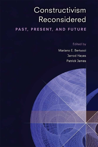 Паперова книга «Constructivism Reconsidered: Past, Present, and Future», авторів Джаррод Хейз, Маріано Е Бертуччі - фото №1