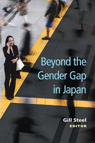 Бумажная книга «Beyond the Gender Gap in Japan», автор Гилл Стил - фото №1