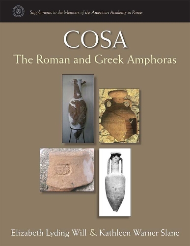 Бумажная книга «Cosa: The Roman and Greek Amphoras», авторов Элизабет Лайдинг Уилл, Кэтлин Уорнер Слейн - фото №1
