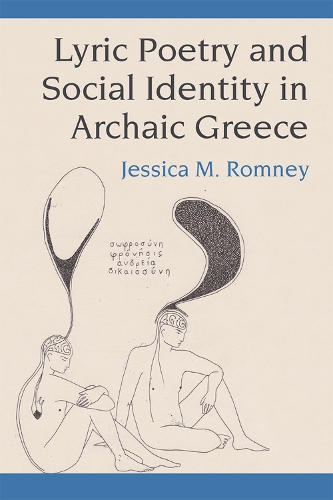 Бумажная книга «Lyric Poetry and Social Identity in Archaic Greece», автор Джессика Ромни - фото №1