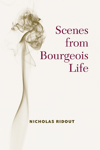 Бумажная книга «Scenes from Bourgeois Life», автор Николас Ридаут - фото №1