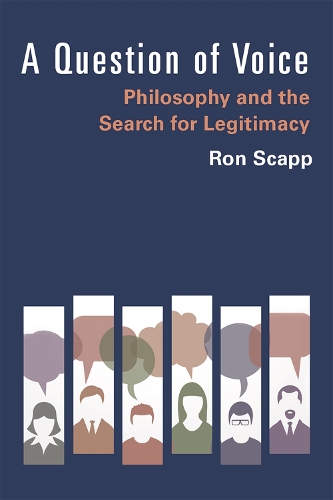 Бумажная книга «A Question of Voice: Philosophy and the Search for Legitimacy», автор Рон Скапп - фото №1