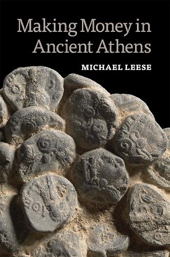 Бумажная книга «Making Money in Ancient Athens», автор Майкл Лиз - фото №1