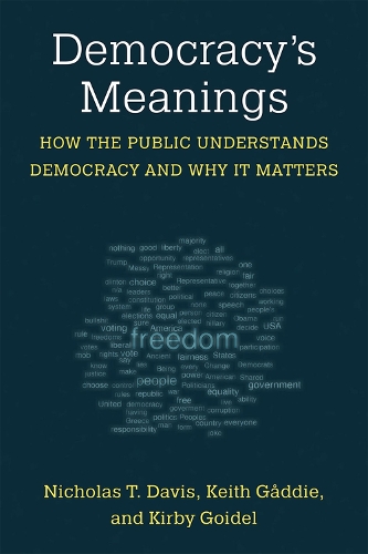 Бумажная книга «Democracy's Meanings: How the Public Understands Democracy and Why It Matters», авторов Кит Гэдди, Кирби Гойдель, Николас Т. Дэвис - фото №1