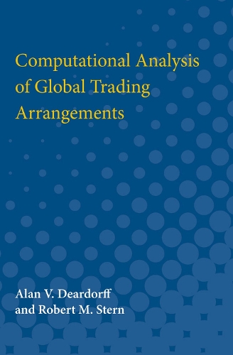 Паперова книга «Computational Analysis of Global Trading Arrangements», авторів Алан Верн Дірдорф, Роберт Мітчелл Стерн - фото №1
