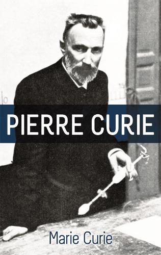 Паперова книга «Pierre Curie», автор Кюрі - фото №1